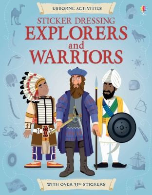 Sticker Dressing Explorers & Warriors (Usborne Sticker Dressing)