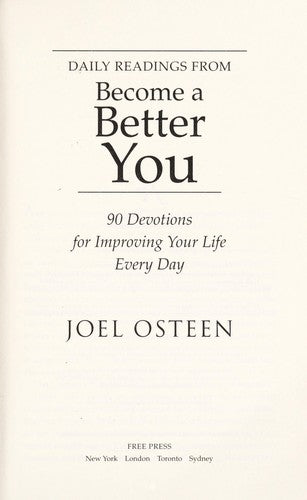 Daily Readings from Become a Better You: 90 Devotions for Improving Your Life Every Day