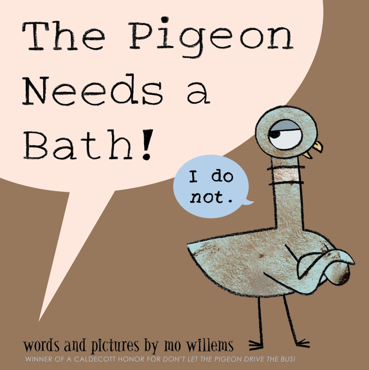 Pigeon Needs a Bath!, The-Pigeon Series: 9