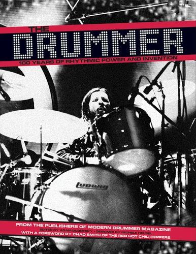 The Drummer: 100 Years of Rhythmic Power and Invention