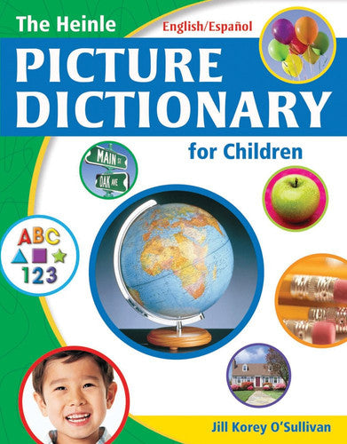 The Heinle Picture Dictionary for Children: English/Español Edition