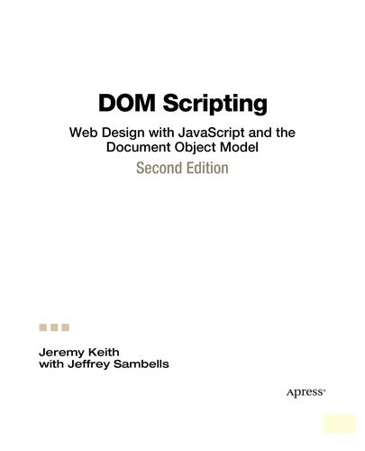 DOM Scripting: Web Design with JavaScript and the Document Object Model