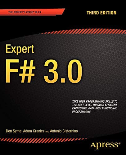 Expert F# 3.0 (Expert's Voice in F#)