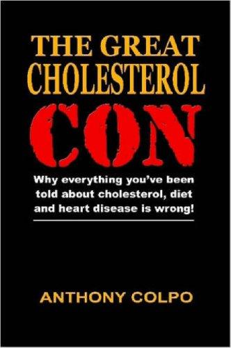 The Great Cholesterol Con