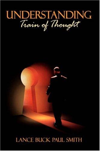 Understanding: Train of Thought