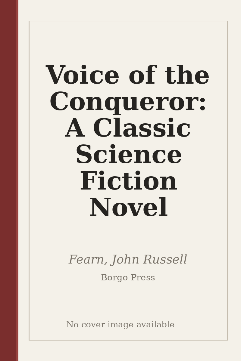Voice of the Conqueror: A Classic Science Fiction Novel - no cover image available