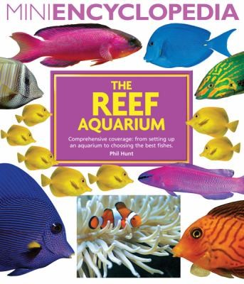 Reef Aquarium (Mini Encyclopedia)