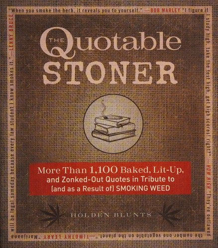 The Quotable Stoner