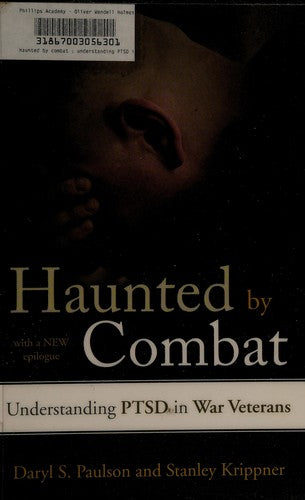 Haunted by Combat: Understanding PTSD in War Veterans