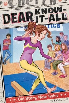 Old Story, New Twist: 4 (Dear Know-It-All)