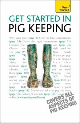 Get Started In Pig Keeping: Teach Yourself