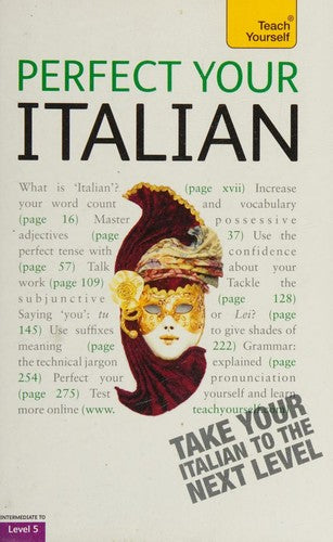 Perfect Your Italian: Teach Yourself