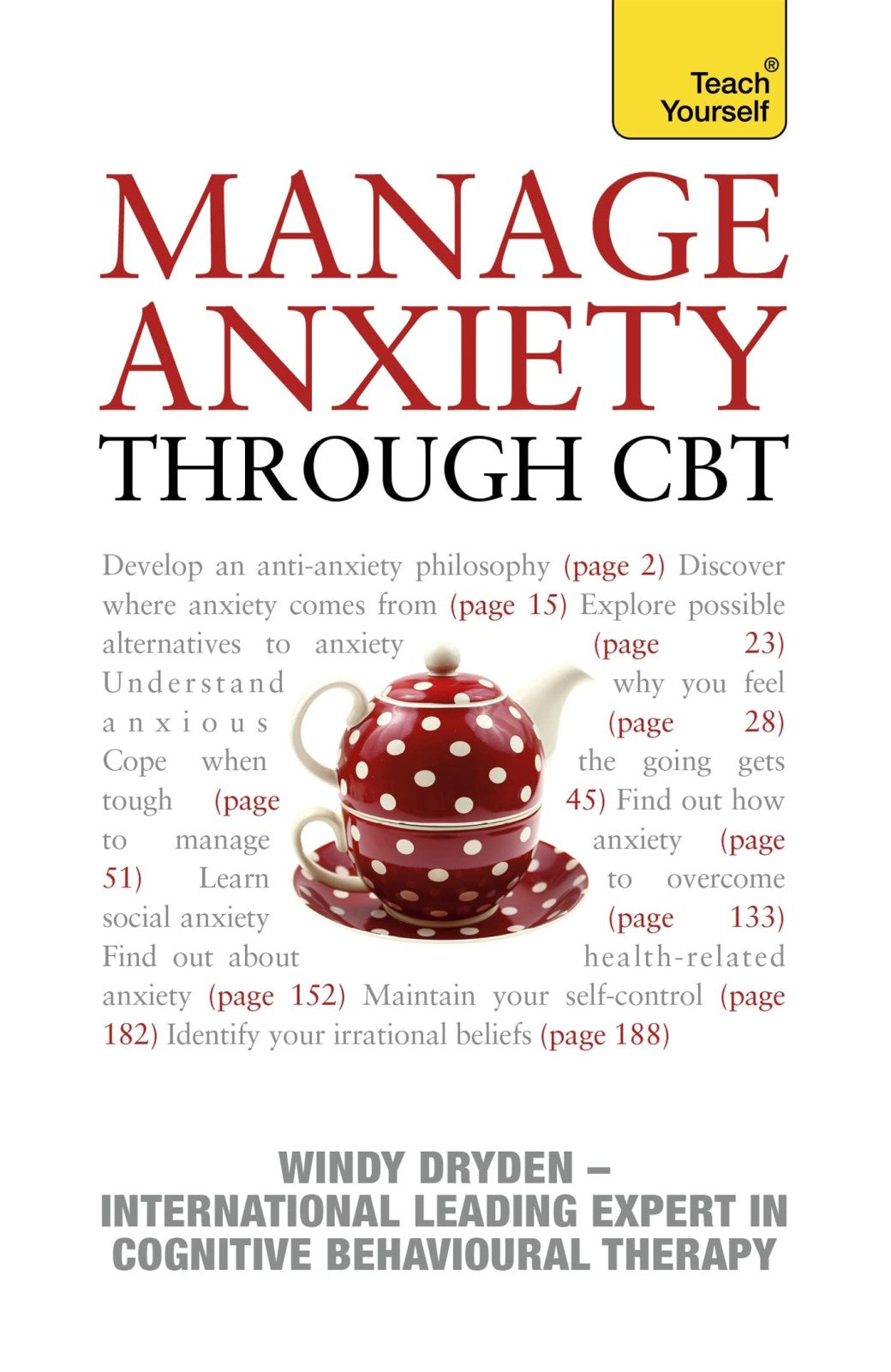 Manage Anxiety Through CBT: Teach Yourself (Teach Yourself General)
