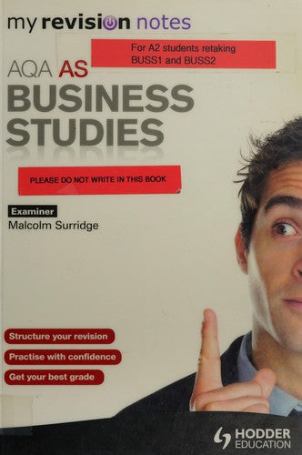 My Revision Notes: AQA AS Business Studies (MRN)