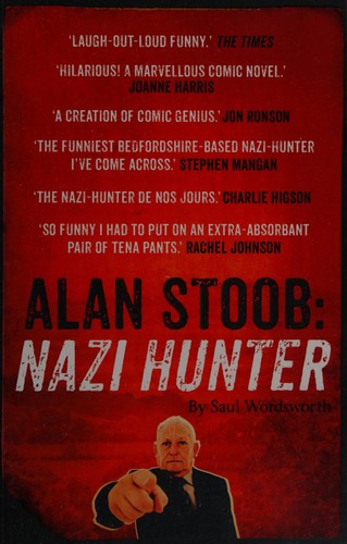 Alan Stoob: Nazi Hunter: A comic novel