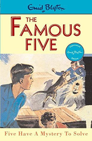 Five Have A Mystery To Solve: Book 20 (Famous Five)