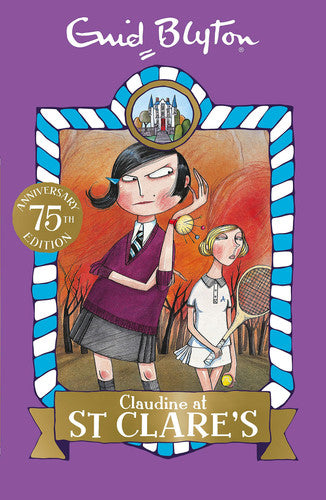 07: Claudine at St Clare's (St Clare's): Book 7