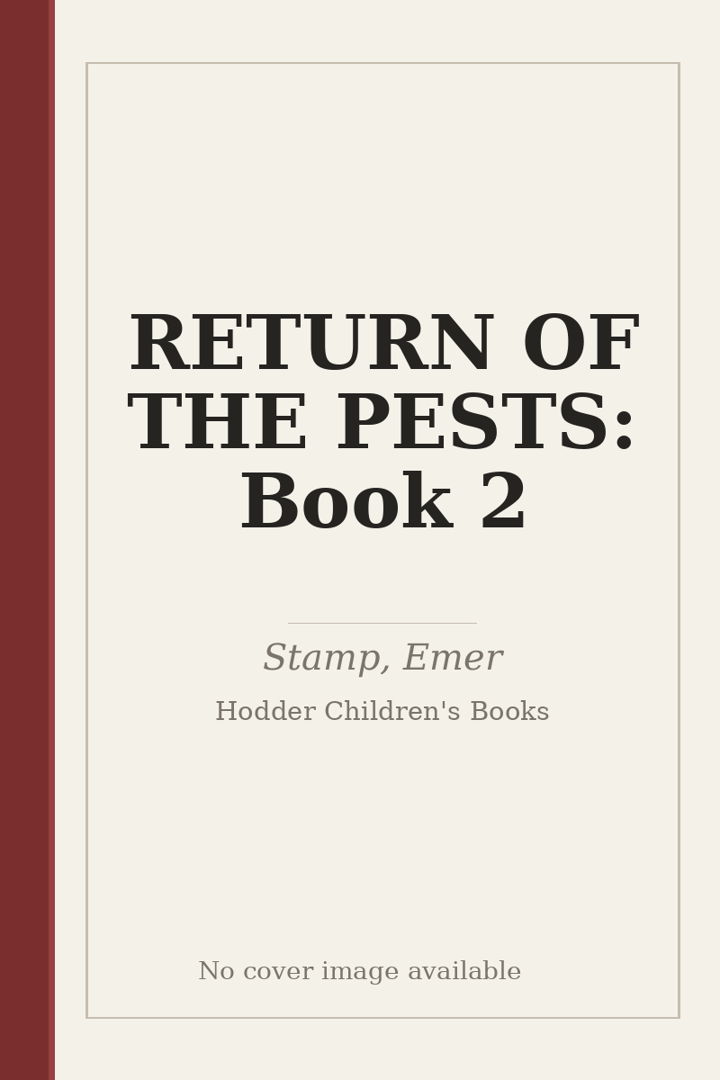 RETURN OF THE PESTS: Book 2 - no cover image available