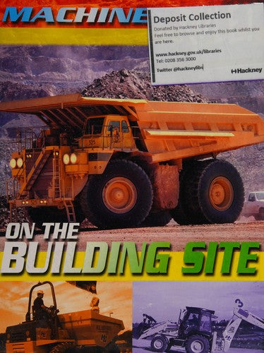 Machines Rule: On the Building Site