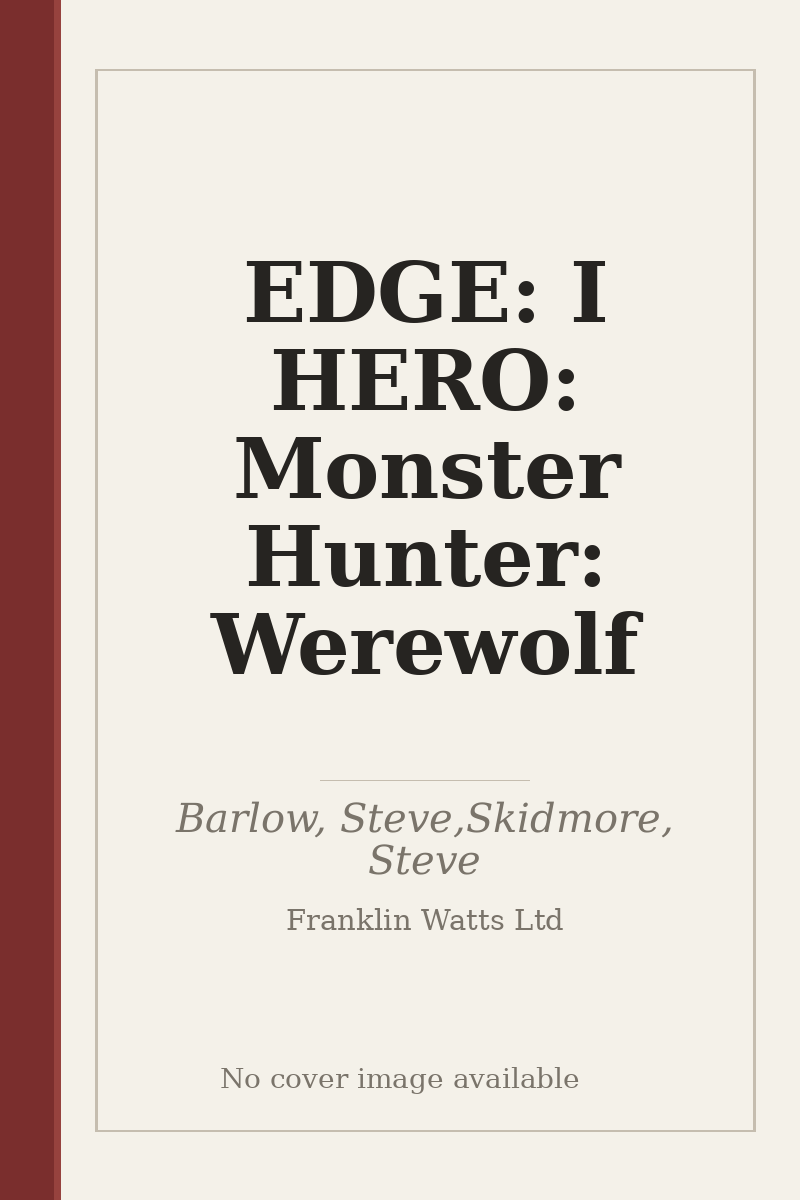 EDGE: I HERO: Monster Hunter: Werewolf - no cover image available