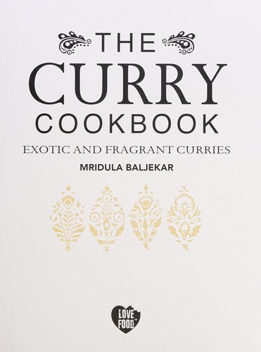 The Curry Cookbook: Exotic and Fragrant Curries