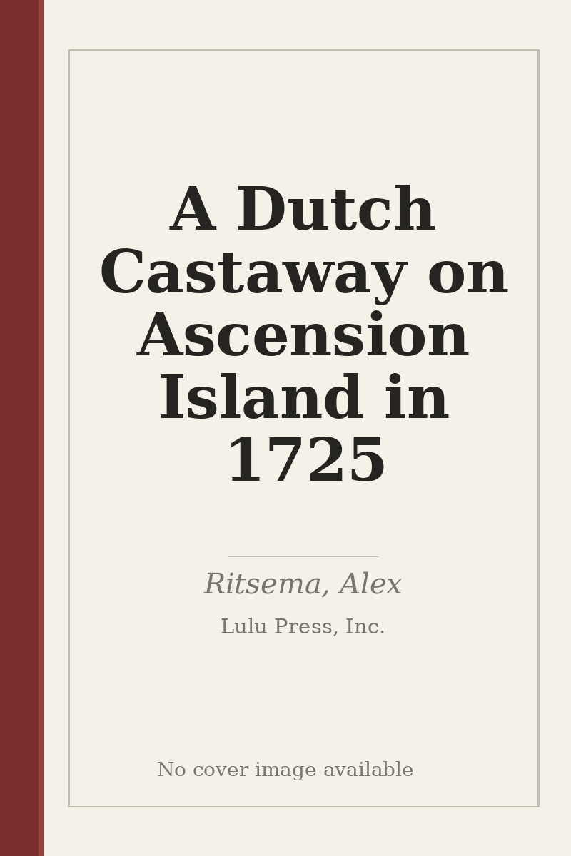 A Dutch Castaway on Ascension Island in 1725 - no cover image available