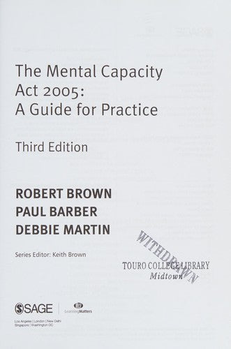 The Mental Capacity Act 2005: A Guide for Practice (Post-Qualifying Social Work Practice Series)