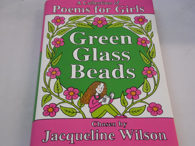 Green Glass Beads - A Collection Of Poems For Girls (Hardback)