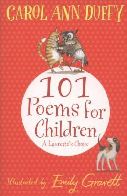 101 Poems for Children Chosen by Carol Ann Duffy: A Laureate's Choice