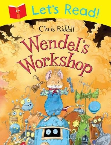 Wendel's Workshop (Let's Read, 3)