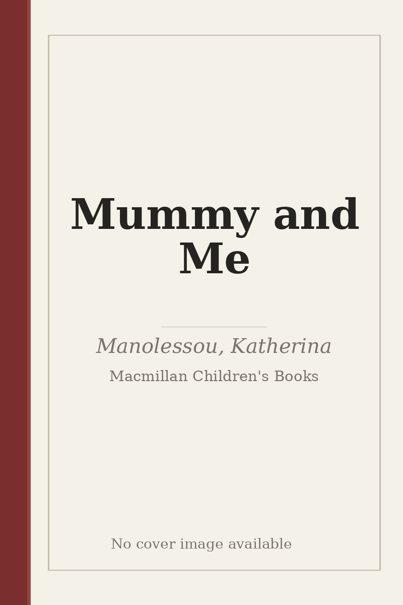 Mummy and Me - no cover image available