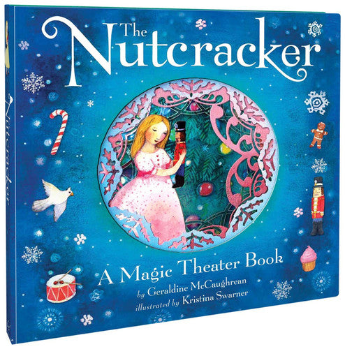 The Nutcracker: A Magic Theater Book