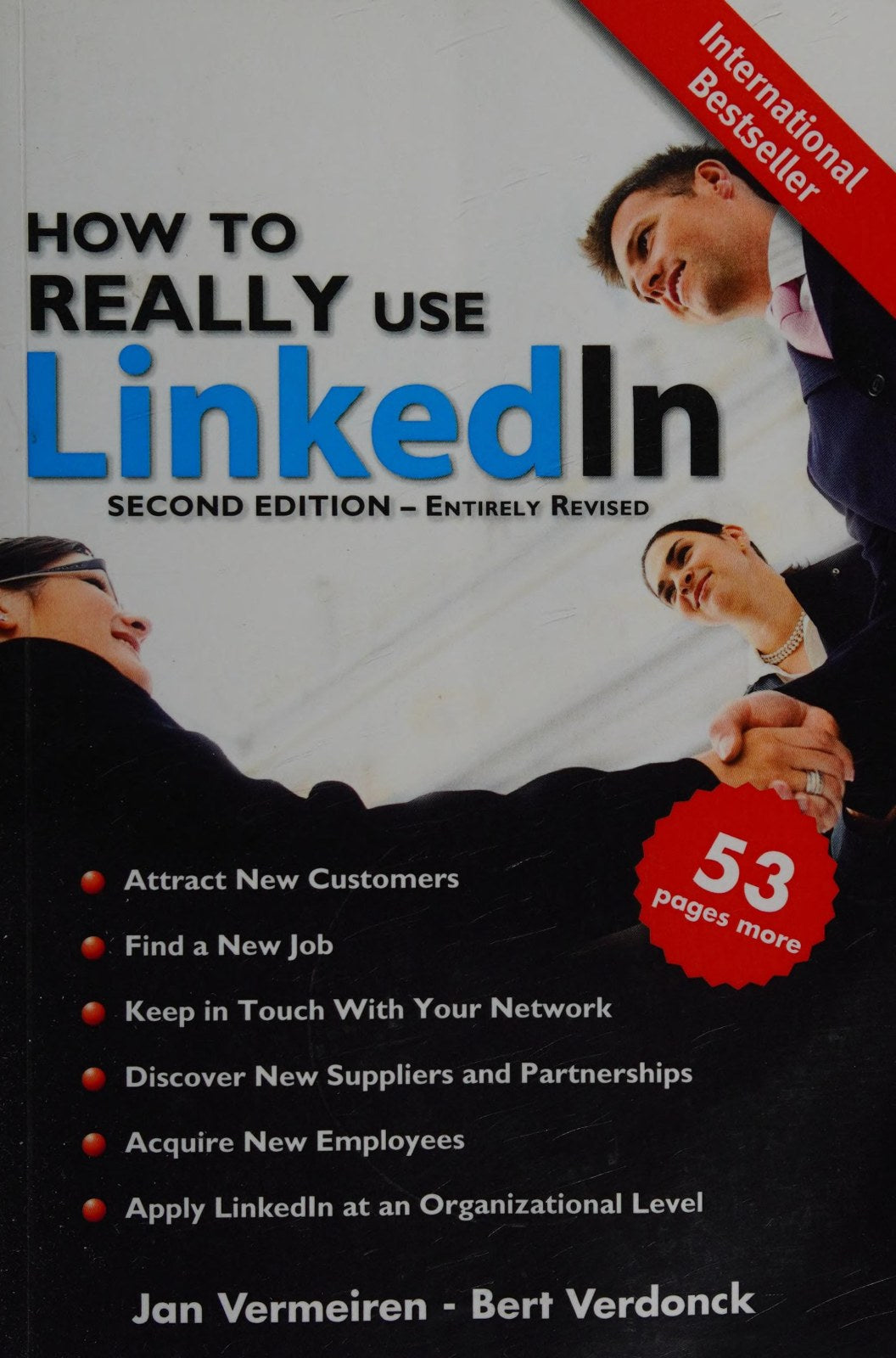 How to Really Use Linkedin: Discover the True Power of Linkedin and How to Leverage It for Your Business and Career