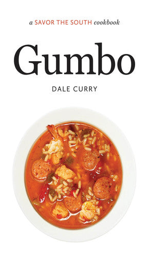 Gumbo: A Savor the South Cookbook (Savor the Southy Cookbooks)