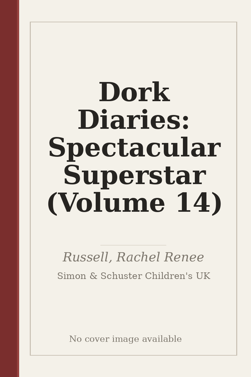 Dork Diaries: Spectacular Superstar (Volume 14) - no cover image available