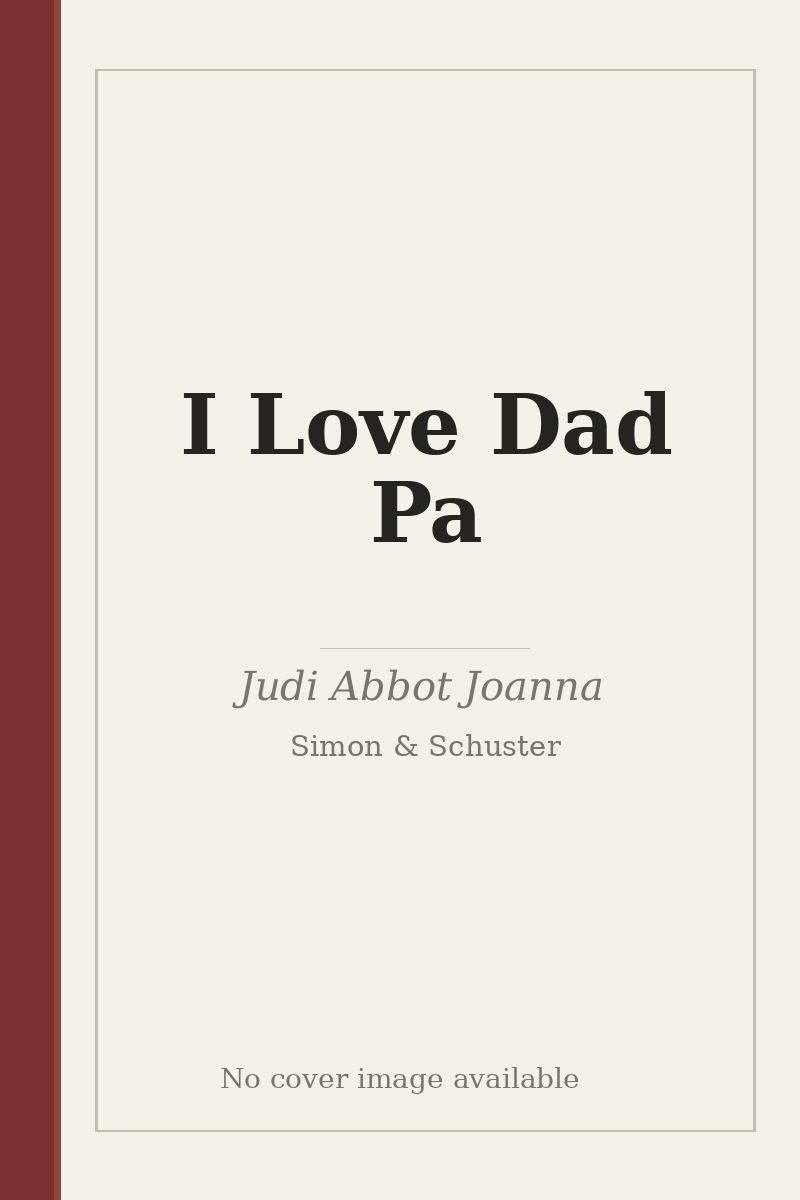 I Love Dad Pa - no cover image available