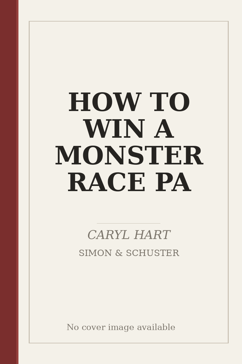 HOW TO WIN A MONSTER RACE PA - no cover image available