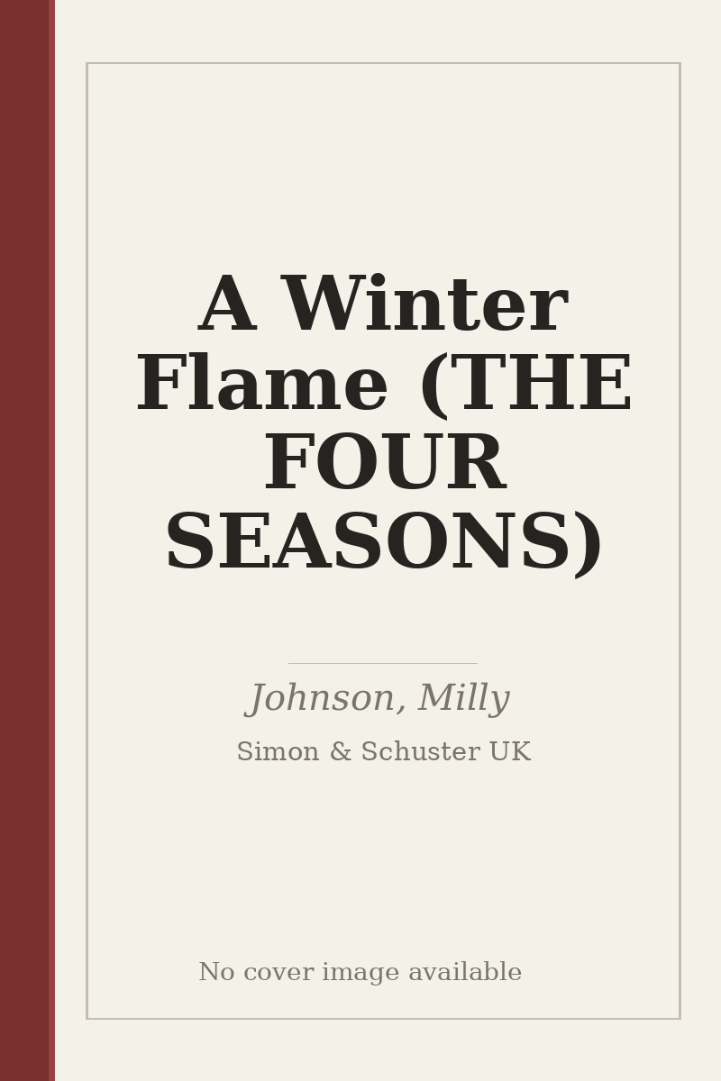 A Winter Flame (THE FOUR SEASONS) - no cover image available
