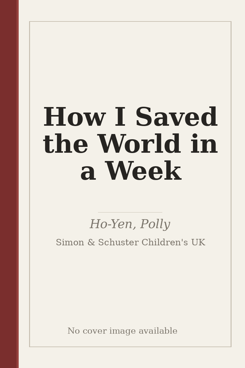 How I Saved the World in a Week - no cover image available
