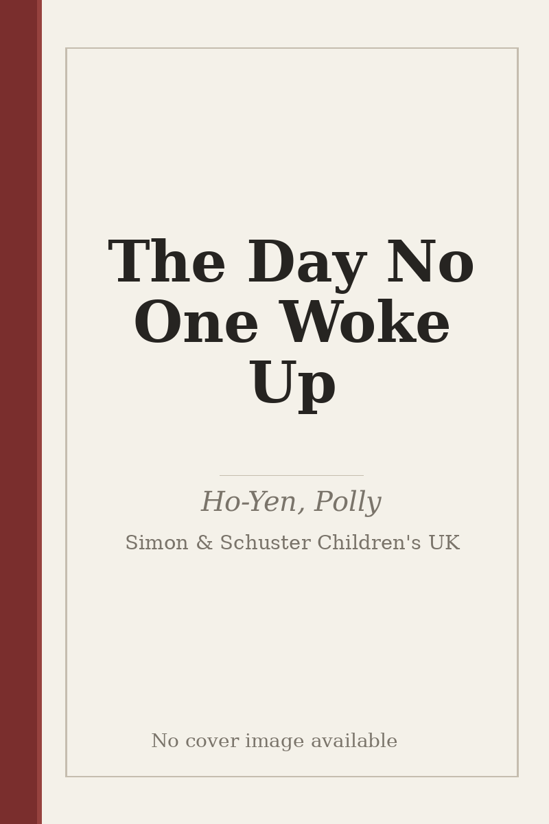 The Day No One Woke Up - no cover image available