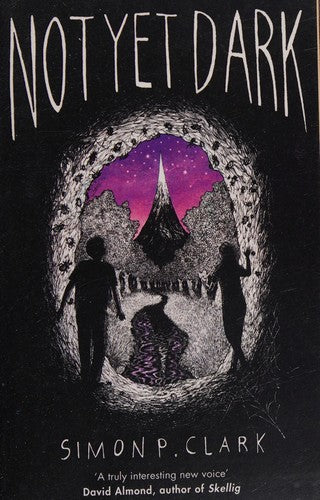 Not Yet Dark: Simon P. Clark