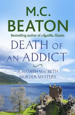 Death of an Addict (Hamish Macbeth)