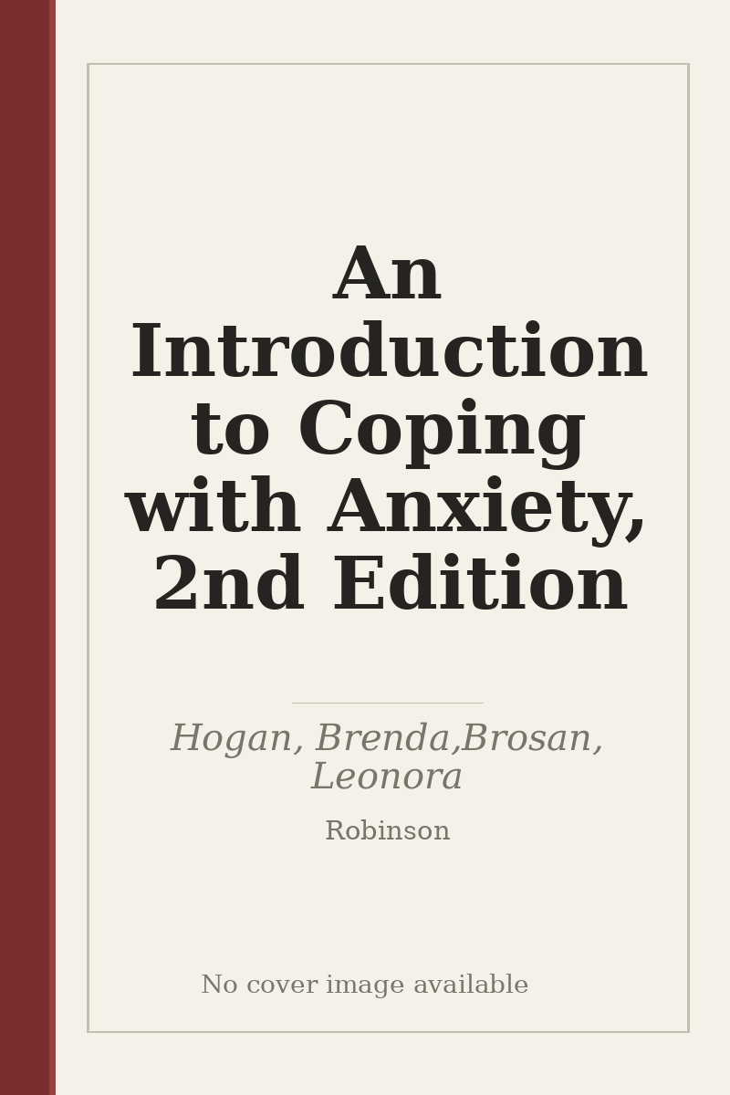 An Introduction to Coping with Anxiety, 2nd Edition - no cover image available
