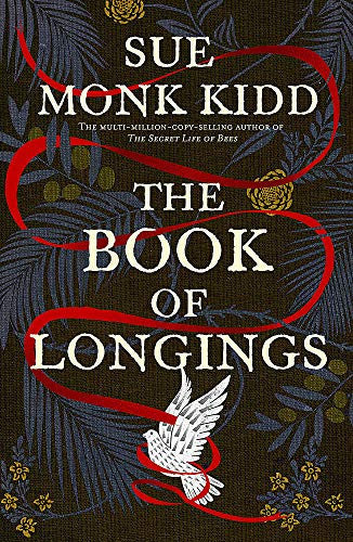 The Book of Longings: From the author of the international bestseller THE SECRET LIFE OF BEES