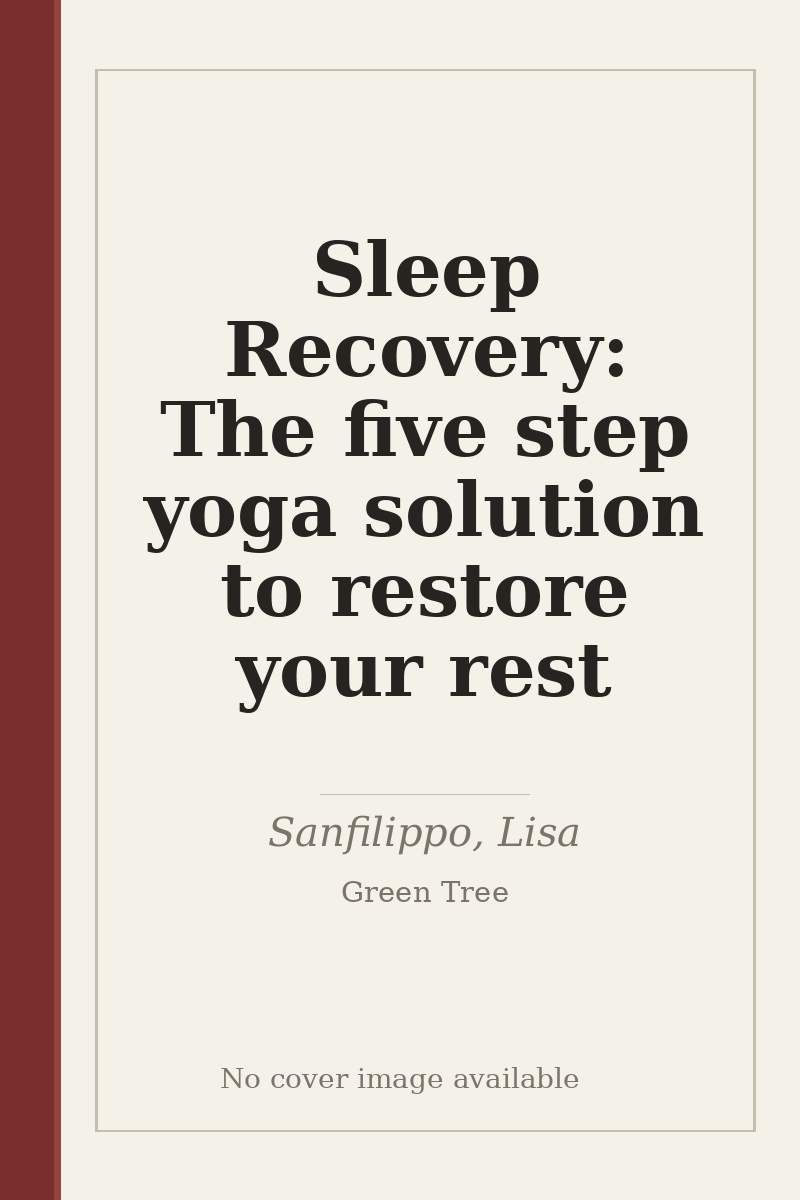 Sleep Recovery: The five step yoga solution to restore your rest - no cover image available