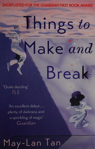 Things to Make and Break