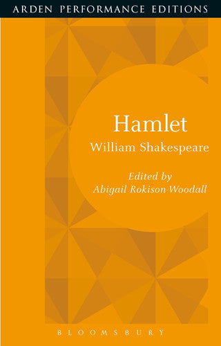 Hamlet: Arden Performance Editions