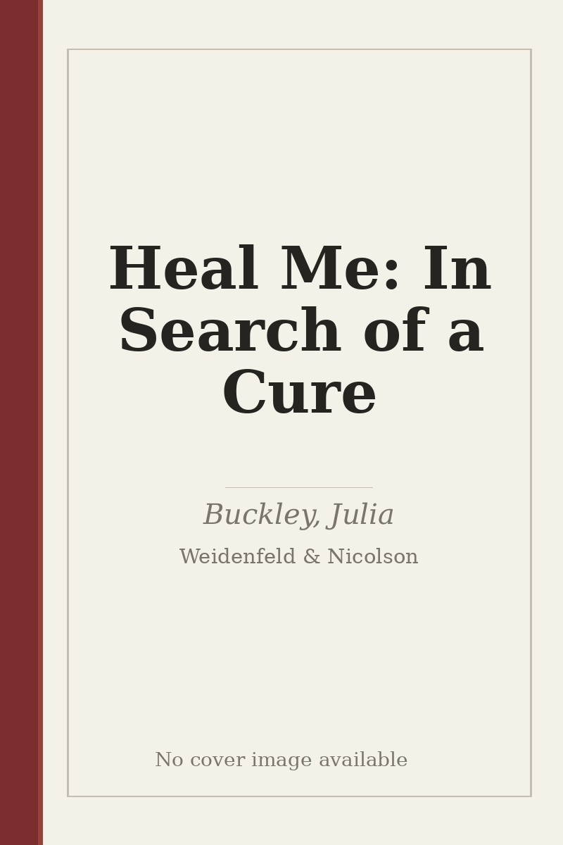 Heal Me: In Search of a Cure - no cover image available