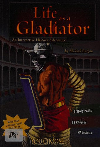 Life as a Gladiator (You Choose: Warriors)