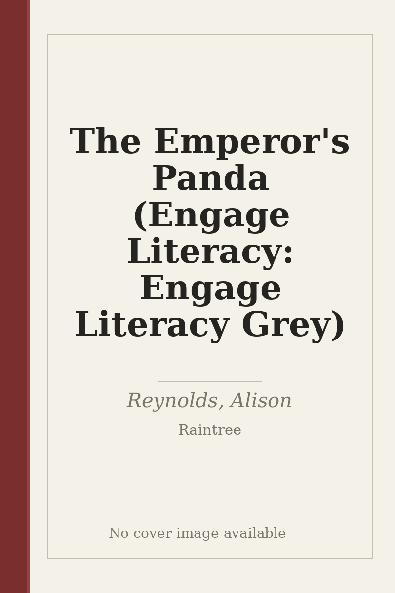 The Emperor's Panda (Engage Literacy: Engage Literacy Grey) - no cover image available